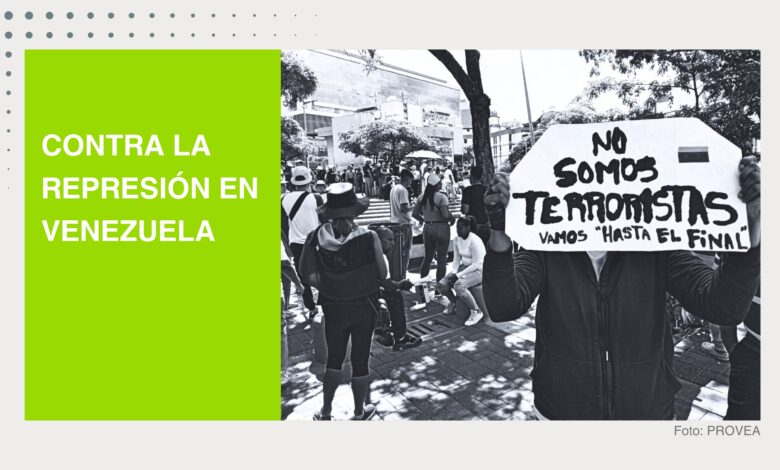 Venezuela: condenamos la sistemática represión por parte del gobierno contra personas defensoras de Derechos Humanos y manifestantes